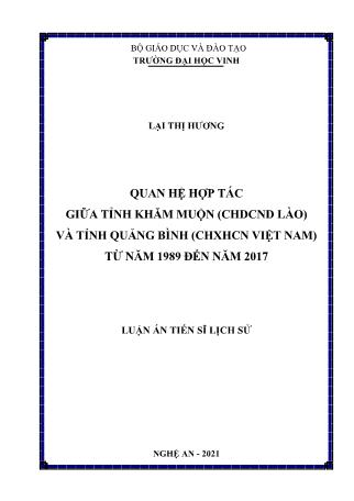 Luận án Quan hệ hợp tác giữa tỉnh Khăm Muộn (CHDCND Lào) và tỉnh Quảng Bình (CHXHCN Việt Nam) từ năm 1989 đến năm 2017