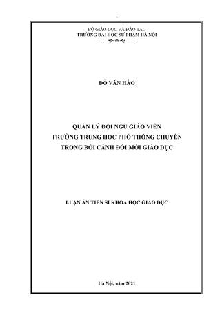 Luận án Quản lý đội ngũ giáo viên trường trung học phổ thông chuyên trong bối cảnh đổi mới giáo dục