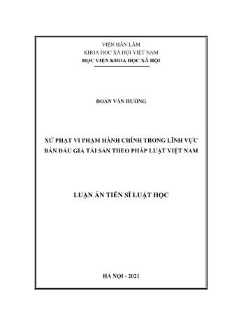 Luận án Xử phạt vi phạm hành chính trong lĩnh vực bán đấu giá tài sản theo pháp luật Việt Nam