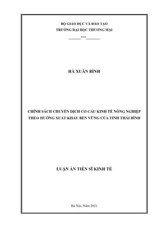 Luận án Chính sách chuyển dịch cơ cấu kinh tế nông nghiệp theo hướng xuất khẩu bền vững của tỉnh Thái Bình