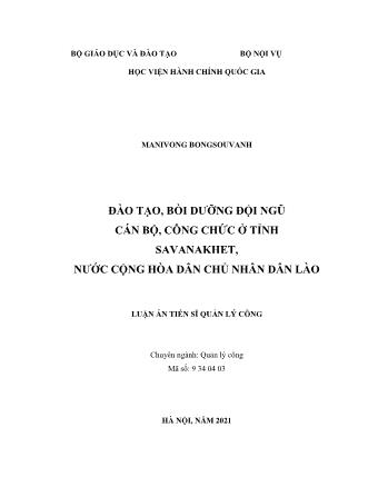 Luận án Đào tạo, bồi dưỡng đội ngũ cán bộ, công chức ở tỉnh Savanakhet, nước Cộng hòa dân chủ nhân dân Lào