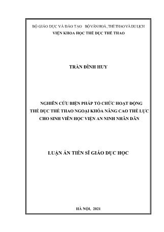 Luận án Nghiên cứu biện pháp tổ chức hoạt động thể dục thể thao ngoại khóa nâng cao thể lực cho sinh viên Học viện An ninh nhân dân