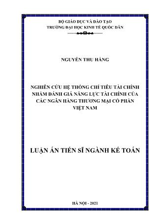 Luận án Nghiên cứu hệ thống chỉ tiêu tài chính nhằm đánh giá năng lực tài chính của các ngân hàng thương mại cổ phần Việt Nam