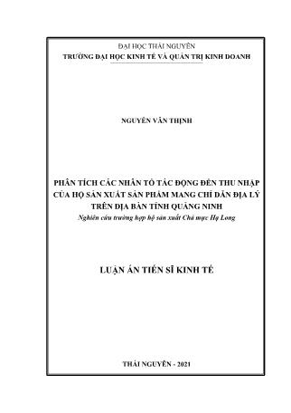 Luận án Phân tích các nhân tố tác động đến thu nhập của hộ sản xuất sản phẩm mang chỉ dẫn địa lý trên địa bàn tỉnh Quảng Ninh - Nghiên cứu trường hợp hộ sản xuất Chả mực Hạ Long