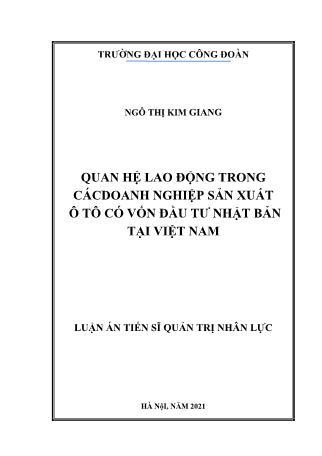 Luận án Quan hệ lao động trong các doanh nghiệp sản xuất ô tô có vốn đầu tư Nhật Bản tại Việt Nam