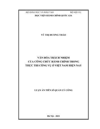 Luận án Văn hóa trách nhiệm của công chức hành chính trong thực thi công vụ ở Việt Nam hiện nay