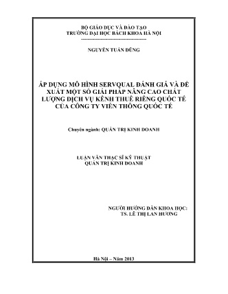 Luận văn Áp dụng mô hình Servqual đánh giá và đề xuất một số giải pháp nâng cao chất lượng dịch vụ kênh thuê riêng quốc tế của Công ty Viễn Thông Quốc tế