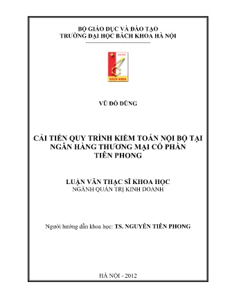 Luận văn Cải tiến quy trình kiểm toán nội bộ tại Ngân hàng thương mại cổ phần Tiên Phong Luận văn Cải tiến quy trình kiểm toán nội bộ tại Ngân hàng thương mại cổ phần Tiên Phong