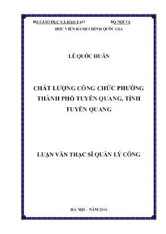 Luận văn Chất lượng công chức phường Thành phố Tuyên Quang, tỉnh Tuyên Quang Luận văn Chất lượng công chức phường Thành phố Tuyên Quang, tỉnh Tuyên Quang