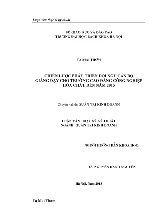 Luận văn Chiến lược phát triển đội ngũ cán bộ giảng dạy cho Trường Cao đẳng công nghiệp Hóa chất đến năm 2015