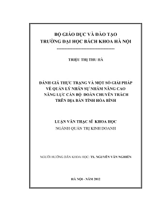 Luận văn Đánh giá thực trạng và một số giải pháp về quản lý nhân sự nhằm nâng cao năng lực cán bộ Đoàn chuyên trách trên địa bàn tỉnh Hòa Bình Luận văn Đánh giá thực trạng và một số giải pháp về quản lý nhân sự nhằm nâng cao năng lực cán bộ Đoàn chuyên trách trên địa bàn tỉnh Hòa Bình