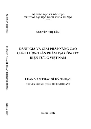 Luận văn Đánh giá và giải pháp nâng cao chất lượng sản phẩm tại công ty điện tử LG Việt Nam Luận văn Đánh giá và giải pháp nâng cao chất lượng sản phẩm tại công ty điện tử LG Việt Nam