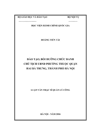Luận văn Đào tạo, bồi dưỡng chức danh chủ tịch UBND Phường thuộc Quận Hai Bà Trưng, Thành phố Hà Nội