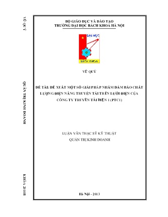 Luận văn Đề xuất một số giải pháp nhằm đảm bảo chất lượng điện năng truyền tải trên lưới điện của Công ty Truyền Tải Điện 1 (PTC1) Luận văn Đề xuất một số giải pháp nhằm đảm bảo chất lượng điện năng truyền tải trên lưới điện của Công ty Truyền Tải Điện 1 (PTC1)