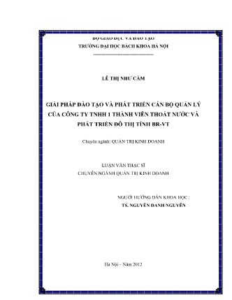 Luận văn Giải pháp đào tạo và phát triển cán bộ quản lý của Công ty TNHH 1 thành viên thoát nước và phát triển đô thị Tỉnh Bà Rịa - Vũng Tàu Luận văn Giải pháp đào tạo và phát triển cán bộ quản lý của Công ty TNHH 1 thành viên thoát nước và phát triển đô thị Tỉnh Bà Rịa - Vũng Tàu