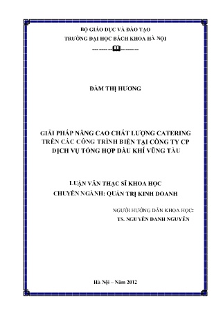 Luận văn Giải pháp nâng cao chất lượng Catering trên các công trình biển tại Công ty CP Dịch vụ Tổng hợp Dầu khí Vũng Tàu Luận văn Giải pháp nâng cao chất lượng Catering trên các công trình biển tại Công ty CP Dịch vụ Tổng hợp Dầu khí Vũng Tàu