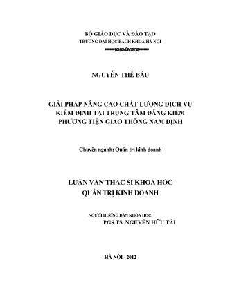 Luận văn Giải pháp nâng cao chất lượng dịch vụ kiểm định tại Trung tâm đăng kiểm phương tiện giao thông Nam Định Luận văn Giải pháp nâng cao chất lượng dịch vụ kiểm định tại Trung tâm đăng kiểm phương tiện giao thông Nam Định