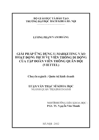 Luận văn Giải pháp ứng dụng U-Markeitng vào hoạt động dịch vụ viễn thông di động của Tập đoàn viễn thông quân đội Viettel Luận văn Giải pháp ứng dụng U-Markeitng vào hoạt động dịch vụ viễn thông di động của Tập đoàn viễn thông quân đội Viettel