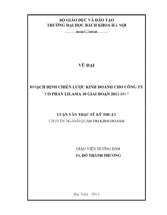 Luận văn Hoạch định chiến lược kinh doanh cho công ty cổ phần Lilama 10 giai đoạn 2012-2017