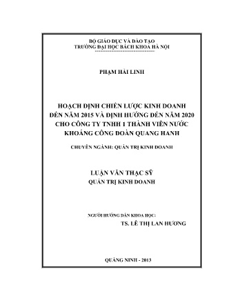 Luận văn Hoạch định chiến lược kinh doanh đến năm 2015 và định hướng đến năm 2020 cho Công ty TNHH 1 thành viên nước khoáng Công đoàn Quang Hanh