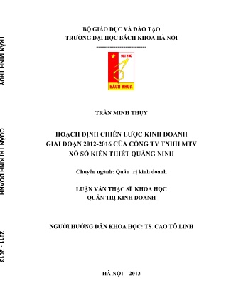 Luận văn Hoạch định chiến lược kinh doanh giai đoạn 2012-2016 của Công ty TNHH MTV Xổ số Kiến thiết Quảng Ninh