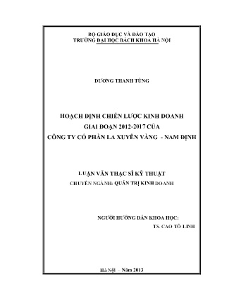 Luận văn Hoạch định chiến lược kinh doanh giai đoạn 2012-2017 của Công ty cổ phần La Xuyên Vàng - Nam Định Luận văn Hoạch định chiến lược kinh doanh giai đoạn 2012-2017 của Công ty cổ phần La Xuyên Vàng - Nam Định
