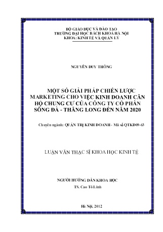 Luận văn Một số giải pháp chiến lược Marketing cho việc kinh doanh căn hộ chung cư của Công ty cổ phần Sông Đà - Thăng Long đến năm 2020 Luận văn Một số giải pháp chiến lược Marketing cho việc kinh doanh căn hộ chung cư của Công ty cổ phần Sông Đà - Thăng Long đến năm 2020