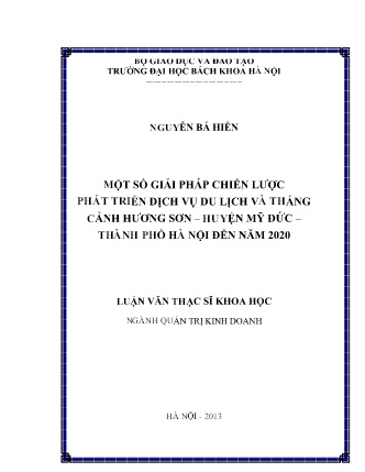Luận văn Một số giải pháp chiến lược phát triển dịch vụ du lịch và thắng cảnh Hương Sơn – huyện Mỹ Đức – Thành phố Hà Nội đến năm 2020