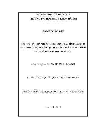 Luận văn Một số giải pháp hoàn thiện công tác tín dụng cho vay đối với hộ nghèo tại Chi nhánh Ngân hàng chính sách xã hội Thành phố Hà Nội