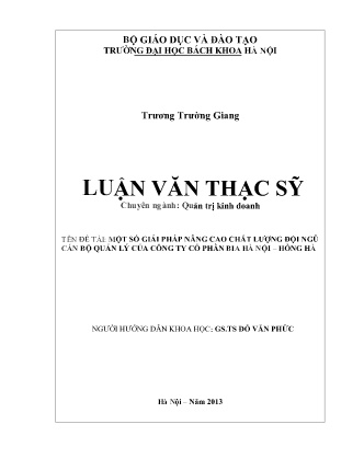 Luận văn Một số giải pháp nâng cao chất lượng đội ngũ cán bộ quản lý của Công ty cổ phần Bia Hà Nội – Hồng Hà Luận văn Một số giải pháp nâng cao chất lượng đội ngũ cán bộ quản lý của Công ty cổ phần Bia Hà Nội – Hồng Hà