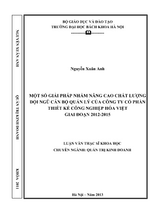 Luận văn Một số giải pháp nhằm nâng cao chất lượng đội ngũ cán bộ quản lý của Công ty cổ phần Thiết kế Công nghiệp Hóa Việt giai đoạn 2012-2015