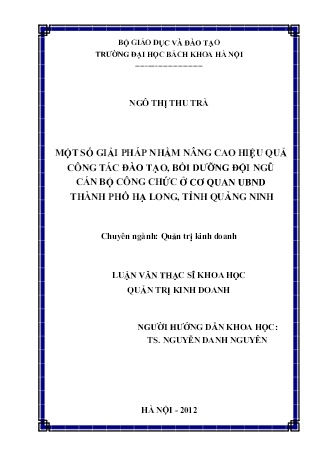 Luận văn Một số giải pháp nhằm nâng cao hiệu quả công tác đào tạo, bồi dưỡng đội ngũ cán bộ công chức ở cơ quan UBND Thành phố Hạ Long, tỉnh Quảng Ninh Luận văn Một số giải pháp nhằm nâng cao hiệu quả công tác đào tạo, bồi dưỡng đội ngũ cán bộ công chức ở cơ quan UBND Thành phố Hạ Long, tỉnh Quảng Ninh