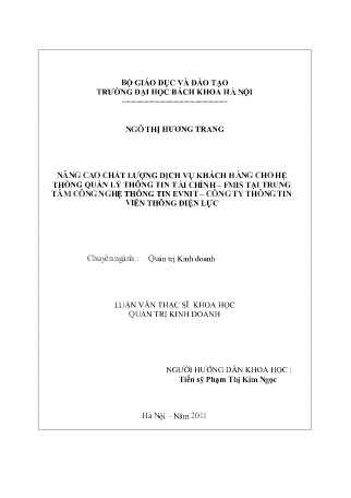 Luận văn Nâng cao chất lượng dịch vụ khách hàng cho hệ thống quản lý thông tin tài chính – Fmis tại Trung tâm Công nghệ thông tin EVNit – Công ty thông tin Viễn thông Điện Lực Luận văn Nâng cao chất lượng dịch vụ khách hàng cho hệ thống quản lý thông tin tài chính – Fmis tại Trung tâm Công nghệ thông tin EVNit – Công ty thông tin Viễn thông Điện Lực