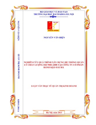 Luận văn Nghiên cứu quá trình xây dựng hệ thống quản lý chất lượng ISO 9001:2008 tại Công ty cổ phần Bánh kẹo Hải Hà