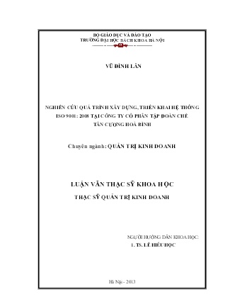 Luận văn Nghiên cứu quá trình xây dựng, triển khai hệ thống ISO 9001: 2008 tại Công ty cổ phần Tập đoàn Chè Tân Cương Hoà Bình Luận văn Nghiên cứu quá trình xây dựng, triển khai hệ thống ISO 9001: 2008 tại Công ty cổ phần Tập đoàn Chè Tân Cương Hoà Bình
