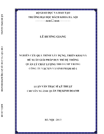 Luận văn Nghiên cứu quá trình xây dựng, triển khai và đề xuất giải pháp duy trì hệ thống quản lý chất lượng theo gmp trong Công ty Vắcxin và Sinh phẩm số 1 Luận văn Nghiên cứu quá trình xây dựng, triển khai và đề xuất giải pháp duy trì hệ thống quản lý chất lượng theo gmp trong Công ty Vắcxin và Sinh phẩm số 1