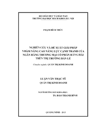 Luận văn Nghiên cứu và đề xuất giải pháp nhằm nâng cao năng lực cạnh tranh của Ngân hàng thương mại cổ phần Hàng Hải trên thị trường bán lẻ Luận văn Nghiên cứu và đề xuất giải pháp nhằm nâng cao năng lực cạnh tranh của Ngân hàng thương mại cổ phần Hàng Hải trên thị trường bán lẻ