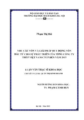 Luận văn Nhu cầu vốn và giải pháp huy động vốn đầu tư cho sự phát triển của tổng Công ty Thép Việt Nam - CTCP đến năm 2015 Luận văn Nhu cầu vốn và giải pháp huy động vốn đầu tư cho sự phát triển của tổng Công ty Thép Việt Nam - CTCP đến năm 2015