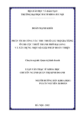 Luận văn Phân tích công tác thu thuế giá trị gia tăng ở Chi cục thuế Thành phố Hạ Long và xây dựng một số giải pháp hoàn thiện Luận văn Phân tích công tác thu thuế giá trị gia tăng ở Chi cục thuế Thành phố Hạ Long và xây dựng một số giải pháp hoàn thiện