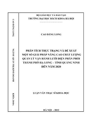 Luận văn Phân tích thực trạng và đề xuất một số giải pháp nâng cao chất lượng quản lý vận hành lưới điện phân phối Thành phố Hạ Long – tỉnh Quảng Ninh đến năm 2020 Luận văn Phân tích thực trạng và đề xuất một số giải pháp nâng cao chất lượng quản lý vận hành lưới điện phân phối Thành phố Hạ Long – tỉnh Quảng Ninh đến năm 2020