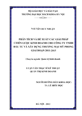 Luận văn Phân tích và đề xuất các giải pháp chiến lược kinh doanh cho Công ty TNHH đầu tư và xây dựng Thương mại Mỹ Phong giai đoạn 2011-2015