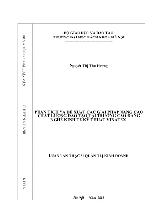 Luận văn Phân tích và đề xuất các giải pháp nâng cao chất lượng đào tạo tại Trường Cao đẳng nghề Kinh tế - Kỹ thuật Vinatex Luận văn Phân tích và đề xuất các giải pháp nâng cao chất lượng đào tạo tại Trường Cao đẳng nghề Kinh tế - Kỹ thuật Vinatex