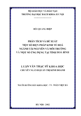 Luận văn Phân tích và đề xuất một số biện pháp kinh tế hoá ngành Tài nguyên và Môi trường và một số ứng dụng tại tỉnh Hoà Bình Luận văn Phân tích và đề xuất một số biện pháp kinh tế hoá ngành Tài nguyên và Môi trường và một số ứng dụng tại tỉnh Hoà Bình