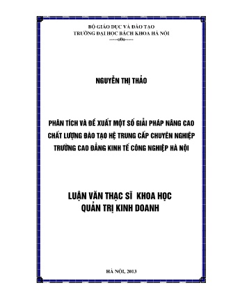 Luận văn Phân tích và đề xuất một số giải pháp nâng cao chất lượng đào tạo hệ Trung cấp chuyên nghiệp Trường Cao đẳng Kinh tế công nghiệp Hà Nội Luận văn Phân tích và đề xuất một số giải pháp nâng cao chất lượng đào tạo hệ Trung cấp chuyên nghiệp Trường Cao đẳng Kinh tế công nghiệp Hà Nội
