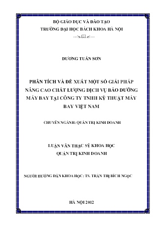 Luận văn Phân tích và đề xuất một số giải pháp nâng cao chất lượng dịch vụ bảo dưỡng Máy bay tại Công ty TNHH Kỹ thuật Máy bay Việt Nam Luận văn Phân tích và đề xuất một số giải pháp nâng cao chất lượng dịch vụ bảo dưỡng Máy bay tại Công ty TNHH Kỹ thuật Máy bay Việt Nam
