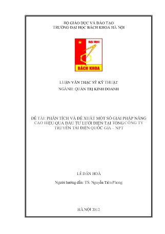 Luận văn Phân tích và đề xuất một số giải pháp nâng cao hiệu quả đầu tư lưới điện tại Tổng Công ty Truyền tải điện Quốc gia - NPT Luận văn Phân tích và đề xuất một số giải pháp nâng cao hiệu quả đầu tư lưới điện tại Tổng Công ty Truyền tải điện Quốc gia - NPT