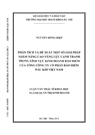 Luận văn Phân tích và đề xuất một số giải pháp nhằm nâng cao năng lực cạnh tranh trong lĩnh vực kinh doanh bảo hiểm của tổng Công ty cổ phần Bảo hiểm dầu khí Việt Nam