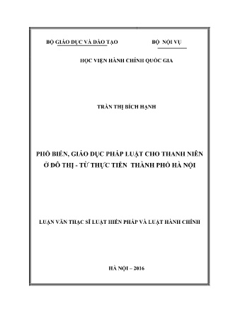 Luận văn Phổ biến, giáo dục pháp luật cho Thanh niên ở đô thị - Từ thực tiễn Thành phố Hà Nội Luận văn Phổ biến, giáo dục pháp luật cho Thanh niên ở đô thị - Từ thực tiễn Thành phố Hà Nội