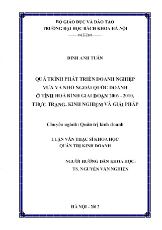 Luận văn Quá trình phát triển doanh nghiệp vừa và nhỏ ngoài quốc doanh ở tỉnh Hoà Bình giai đoạn 2006 - 2010, thực trạng, kinh nghiệm và giải pháp Luận văn Quá trình phát triển doanh nghiệp vừa và nhỏ ngoài quốc doanh ở tỉnh Hoà Bình giai đoạn 2006 - 2010, thực trạng, kinh nghiệm và giải pháp