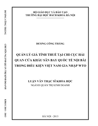 Luận văn Quản lý giá tính thuế tại Chi cục Hải quan cửa khẩu sân bay quốc tế Nội Bài trong điều kiện Việt Nam gia nhập WTO